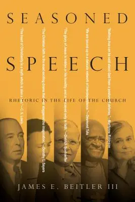 Ostrieľaný prejav: Rétorika v živote cirkvi - Seasoned Speech: Rhetoric in the Life of the Church