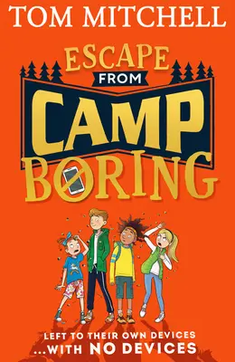 Útek z nudného tábora - Escape from Camp Boring