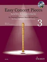 Easy Concert Pieces, Book 3: 21 skladieb z 5 storočí pre zobcovú flautu a klavír. Obsahuje CD s demo nahrávkami a predlžovacími nahrávkami: 21 Pieces fro - Easy Concert Pieces, Book 3: 21 Pieces from 5 Centuries for Descant Recorder and Piano. Includes CD with Demo and Play-Along Recordings: 21 Pieces fro