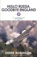 Ahoj Rusko, zbohom Anglicko - Hullo Russia, Goodbye England