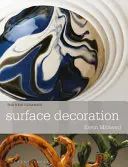 Povrchová úprava (Millward Kevin (Buckinghamshire New University UK)) - Surface Decoration (Millward Kevin (Buckinghamshire New University UK))
