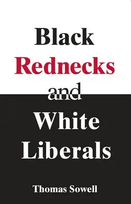 Čierni burani a bieli liberáli - Black Rednecks & White Liberals