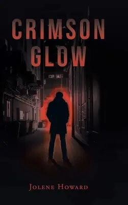 Karmínová žiara - Crimson Glow