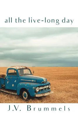 Celý deň života - All the Live-Long Day