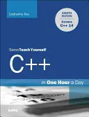 C++ za hodinu denne, Sams Teach Yourself - C++ in One Hour a Day, Sams Teach Yourself