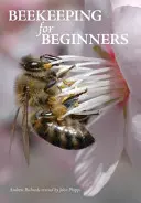 Včelárstvo pre začiatočníkov - Beekeeping for Beginners