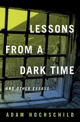 Lekcie z temného obdobia a iné eseje - Lessons from a Dark Time and Other Essays