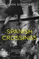 Španielske kríže - Spanish Crossings