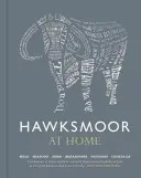 Hawksmoor doma: Mäso - Morské plody - Prílohy - Raňajky - Pudingy - Koktaily - Hawksmoor at Home: Meat - Seafood - Sides - Breakfasts - Puddings - Cocktails