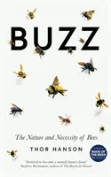 Buzz - Príroda a potreba včiel - Buzz - The Nature and Necessity of Bees