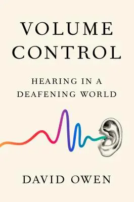 Ovládanie hlasitosti - Počuť v ohlušujúcom svete - Volume Control - Hearing in a Deafening World