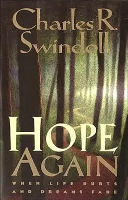Opäť nádej: Keď život bolí a sny blednú - Hope Again: When Life Hurts and Dreams Fade