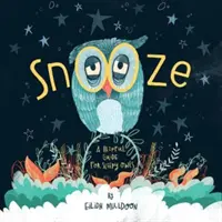Snooze - užitočné rady pre ospalé sovy - Snooze - Helpful Tips For Sleepy Owls