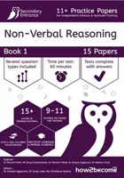 Cvičné práce 11+ pre samostatné školy a školenia schopností Non-Verbal Reasoning Book 1 - 11+ Practice Papers For Independent Schools & Aptitude Training Non-Verbal Reasoning Book 1