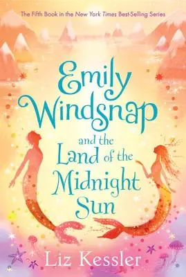 Emily Windsnap a krajina polnočného slnka - Emily Windsnap and the Land of the Midnight Sun