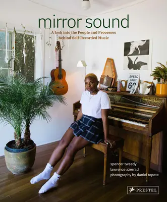 Zrkadlový zvuk: Ľudia a procesy, ktoré stoja za vlastnou nahrávkou hudby - Mirror Sound: The People and Processes Behind Self-Recorded Music