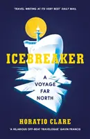 Ľadoborec - Plavba ďaleko na sever - Icebreaker - A Voyage Far North