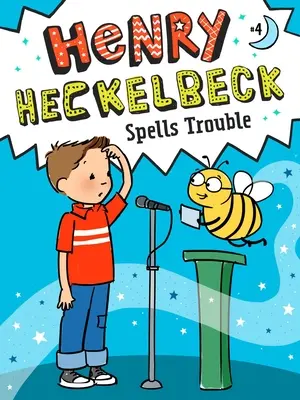 Henry Heckelbeck čaruje problémy, 4 - Henry Heckelbeck Spells Trouble, 4