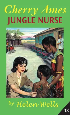 Cherry Ames, zdravotná sestra v džungli - Cherry Ames, Jungle Nurse
