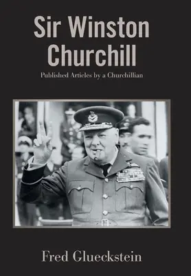 Sir Winston Churchill: Churchillov publikovaný článok - Sir Winston Churchill: Published Articles by a Churchillian