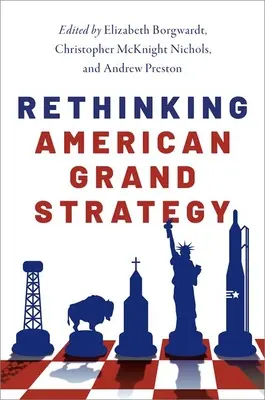 Prehodnotenie americkej veľkej stratégie - Rethinking American Grand Strategy