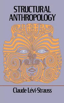 Štrukturálna antropológia - Structural Anthropology