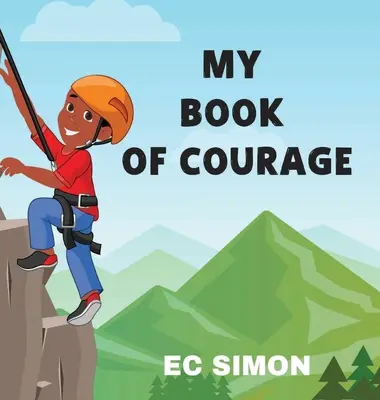 Moja kniha odvahy - My Courage Book