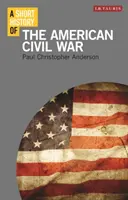 Krátke dejiny americkej občianskej vojny - A Short History of the American Civil War