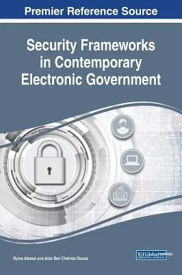 Bezpečnostné rámce v súčasnej elektronickej verejnej správe - Security Frameworks in Contemporary Electronic Government