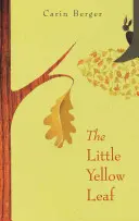 Malý žltý list - The Little Yellow Leaf