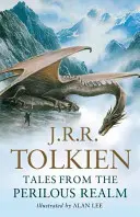 Príbehy z nebezpečnej ríše - Roverandom a iné klasické príbehy z ríše víl - Tales from the Perilous Realm - Roverandom and Other Classic Faery Stories