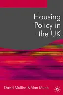 Politika bývania v Spojenom kráľovstve - Housing Policy in the UK