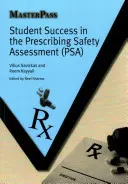 Úspešnosť študentov pri hodnotení bezpečnosti predpisovania (Psa) - Student Success in the Prescribing Safety Assessment (Psa)