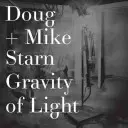 Doug a Mike Starnovci: Gravitácia svetla - Doug and Mike Starn: Gravity of Light