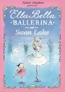 Ella Bella Ballerina a Labutie jazero - Ella Bella Ballerina and Swan Lake