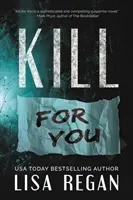Zabíjaj za seba - Kill For You