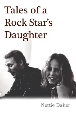 Príbehy dcéry rockovej hviezdy - Tales of a Rock Star's Daughter
