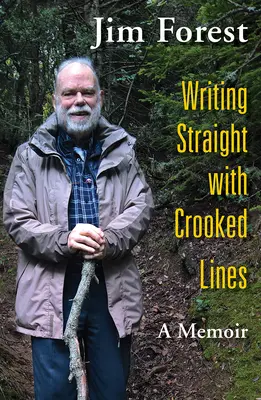 Písať rovno krivými riadkami: Spomienky - Writing Straight with Crooked Lines: A Memoir