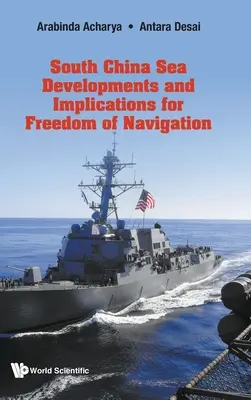 Vývoj v Juhočínskom mori a dôsledky pre slobodu plavby - South China Sea Developments and Implications for Freedom of Navigation