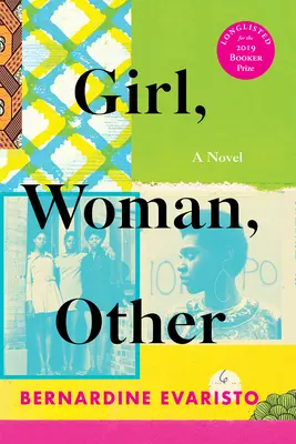 Dievča, žena, iná: (Víťaz Bookerovej ceny) - Girl, Woman, Other: A Novel (Booker Prize Winner)