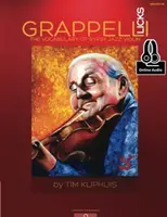 Grappelli Licks - Slovník cigánskych jazzových huslí - Grappelli Licks - The Vocabulary of Gypsy Jazz Violin