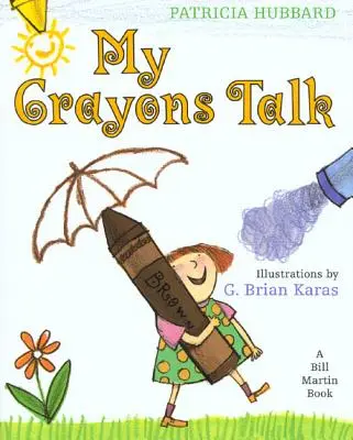 Moje pastelky hovoria - My Crayons Talk