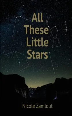 Všetky tieto malé hviezdy - All These Little Stars