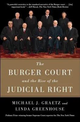 Burgerov súd a vzostup súdnej pravice - The Burger Court and the Rise of the Judicial Right