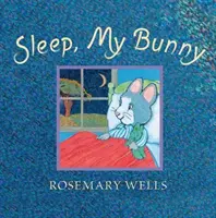 Spi, môj zajačik - Sleep, My Bunny