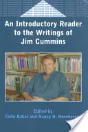 Úvodná čítanka k spisom Jima Cumminsa - An Introductory Reader to the Writings of Jim Cummins