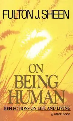 O tom, ako byť človekom - On Being Human