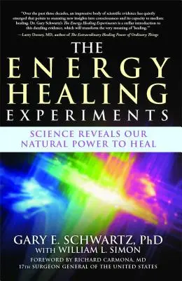 Experimenty s energetickým liečením: Veda odhaľuje našu prirodzenú schopnosť liečiť - The Energy Healing Experiments: Science Reveals Our Natural Power to Heal