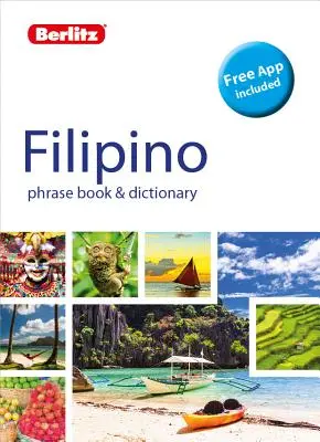 Berlitz Phrase Book & Dictionary Filipínčina (Tagalog) (dvojjazyčný slovník) - Berlitz Phrase Book & Dictionary Filipino (Tagalog) (Bilingual Dictionary)