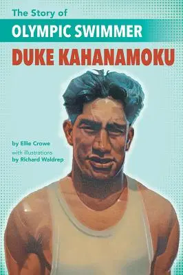 Príbeh olympijského plavca Duka Kahanamokua - The Story of Olympic Swimmer Duke Kahanamoku